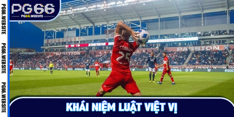 Khái niệm luật việt vị