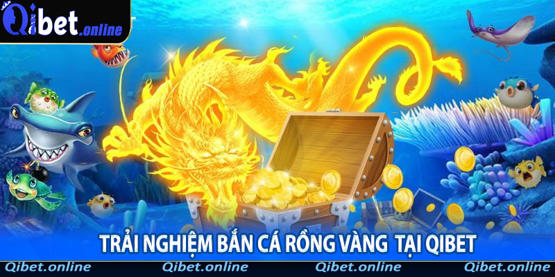 Bắn cá Rồng Vàng